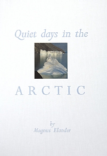 Quiet days in the Arctic